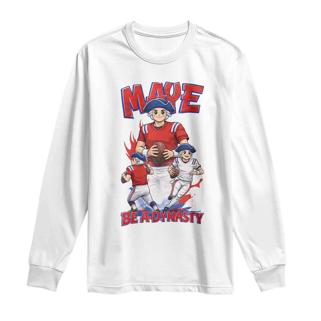 Maye Be A Dynasty Long Sleeve Shirt Funny QB Football Fan TS12 White Print Your Wear