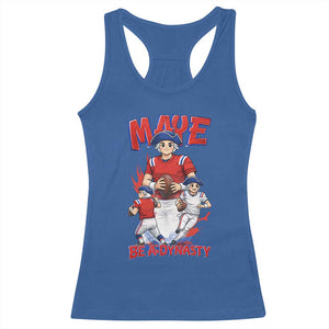 Maye Be A Dynasty Racerback Tank Top Funny QB Football Fan TS12 Royal Blue Print Your Wear
