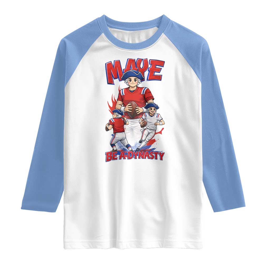 Maye Be A Dynasty Raglan Shirt Funny QB Football Fan TS12 White Carolina Blue Print Your Wear