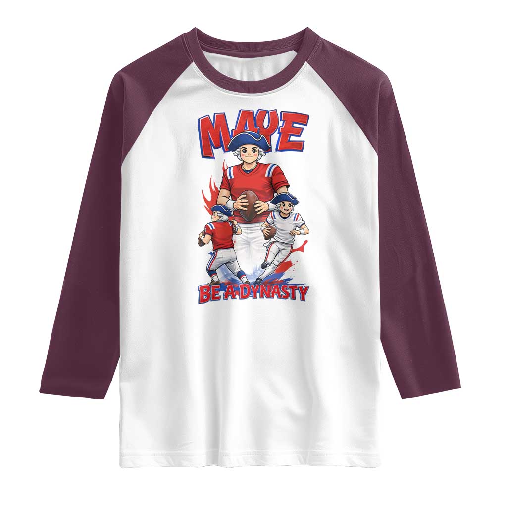 Maye Be A Dynasty Raglan Shirt Funny QB Football Fan TS12 White Maroon Print Your Wear