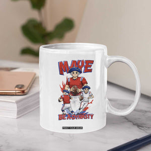 Maye Be A Dynasty Coffee Mug Funny QB Football Fan TS12 Print Your Wear