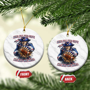 We All We Got We All We Need Ceramic Ornament Football Fan TS12 1pc White Marble Print Your Wear