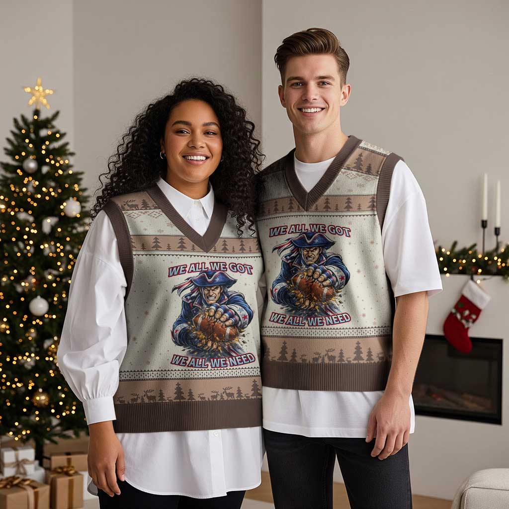 We All We Got We All We Need V-Neck Knit Sweater Vest Football Fan TS12 Mocha Mousse Print Your Wear