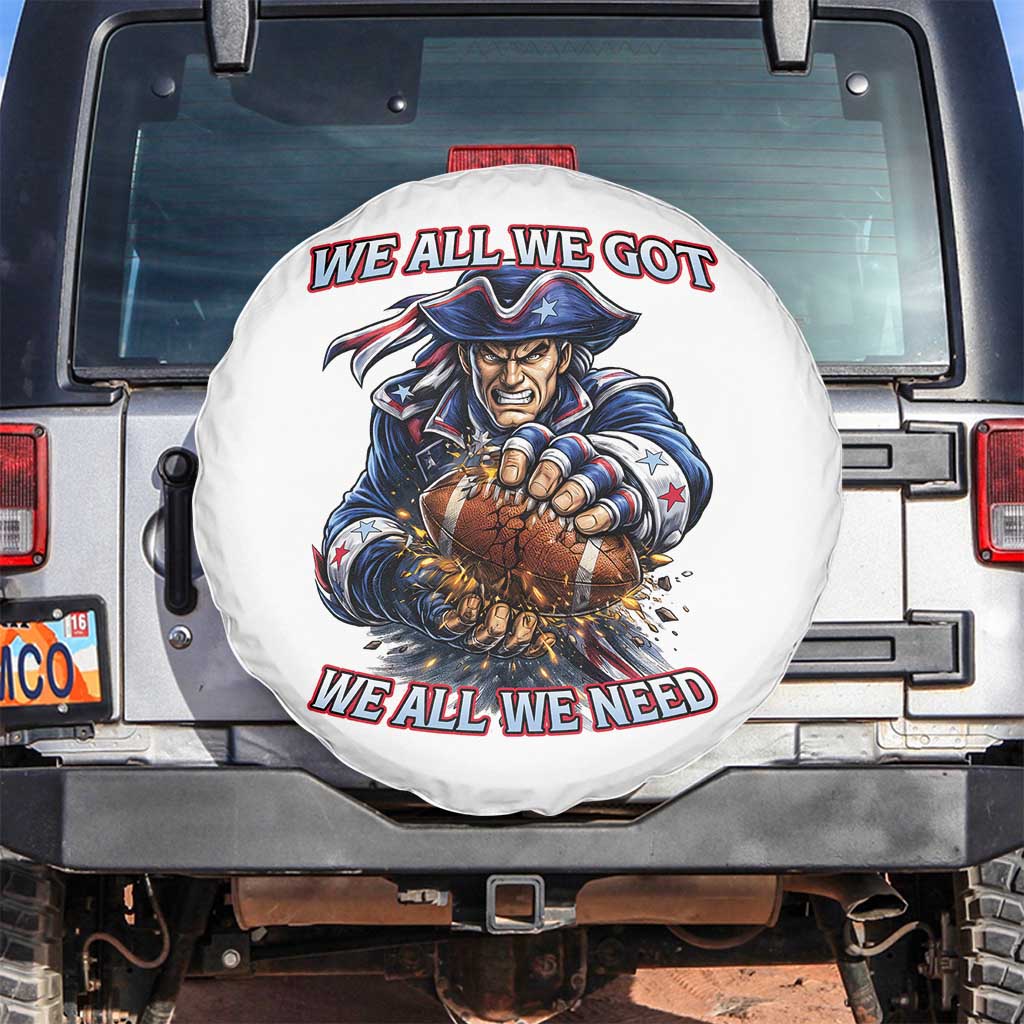 We All We Got We All We Need Spare Tire Cover Football Fan TS12 No hole Black Print Your Wear