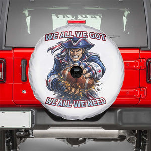 We All We Got We All We Need Spare Tire Cover Football Fan TS12 Black Print Your Wear