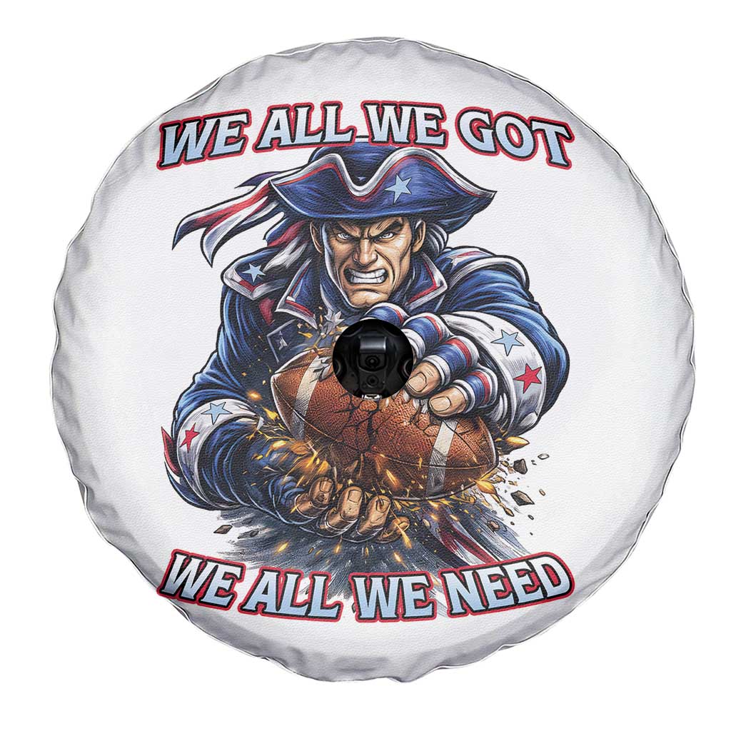 We All We Got We All We Need Spare Tire Cover Football Fan TS12 Print Your Wear