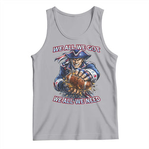 We All We Got We All We Need Tank Top Football Fan TS12 Athletic Heather Print Your Wear