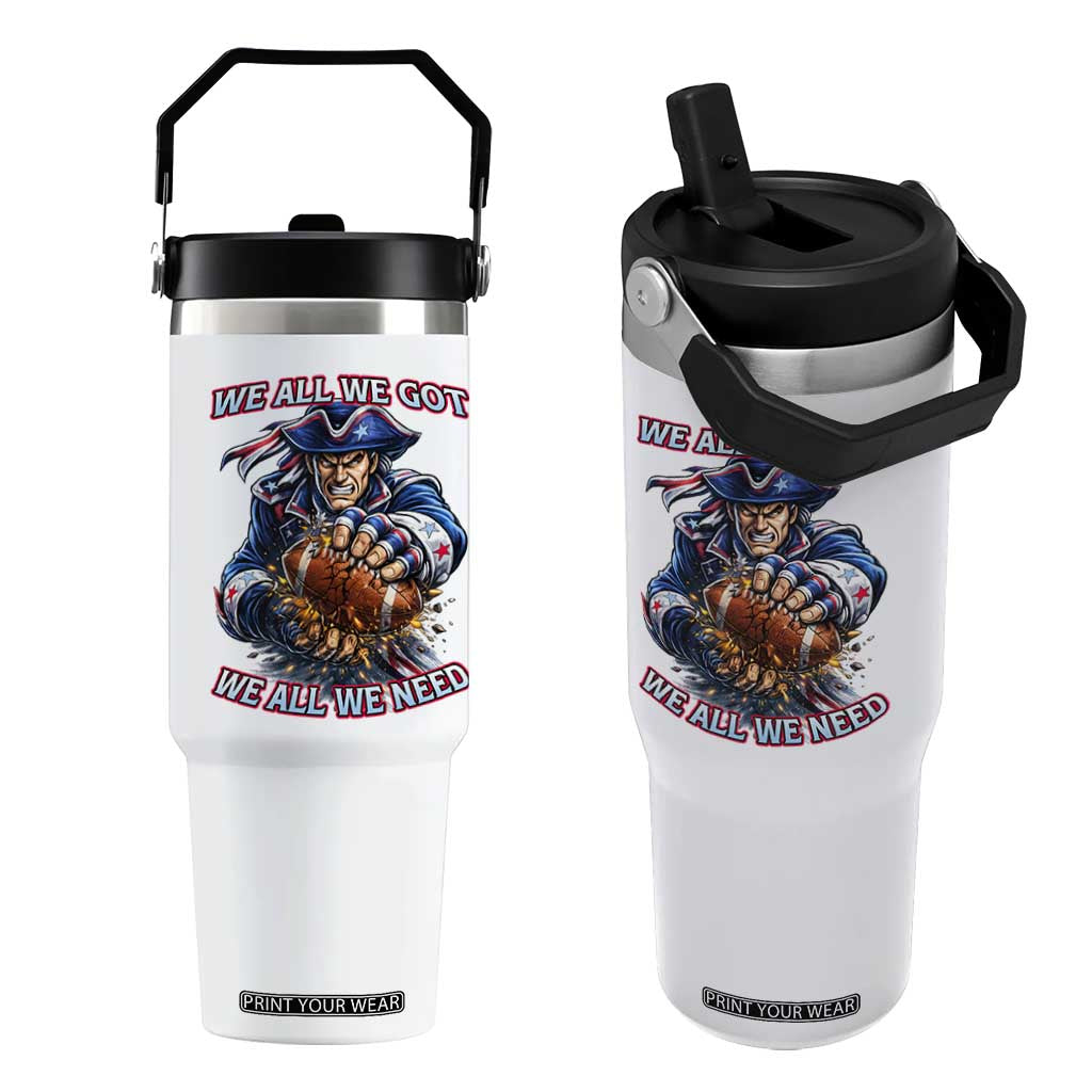 We All We Got We All We Need Flip Straw Tumbler Football Fan TS12 One Size: 30 oz White Print Your Wear