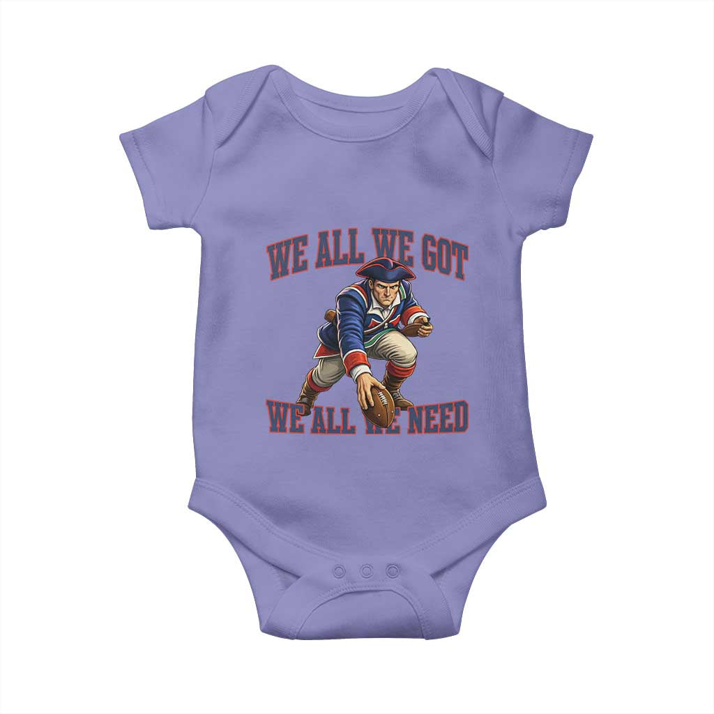 We All We Got We All We Need Baby Onesie Football Fan Supporter TS12 Violet Print Your Wear