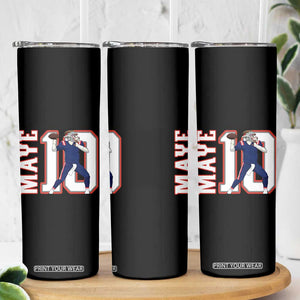 Maye Lover Skinny Tumbler QB 10 Player Fan TS12 Print Your Wear