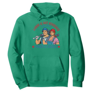 Labor Day Union Strong Feminism Hoodie Labor Is Not Gendered Power Is Shared TS12 Irish Green Print Your Wear