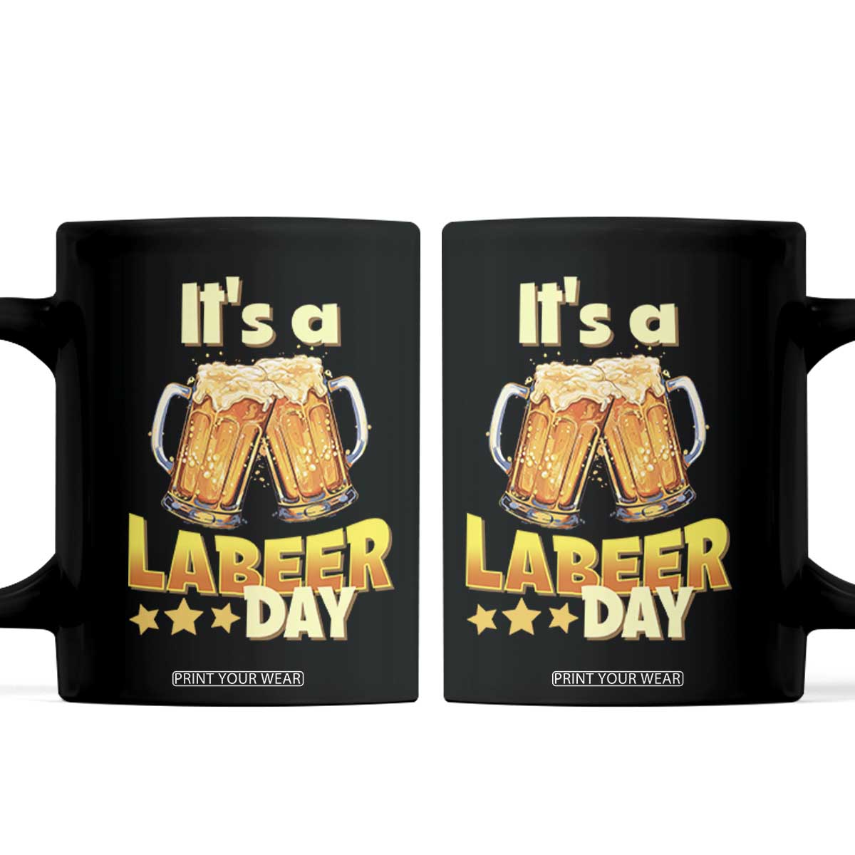It Is A Labeer Day Coffee Mug Beer Drinking Labor Day Party Gift TS12 Black Print Your Wear