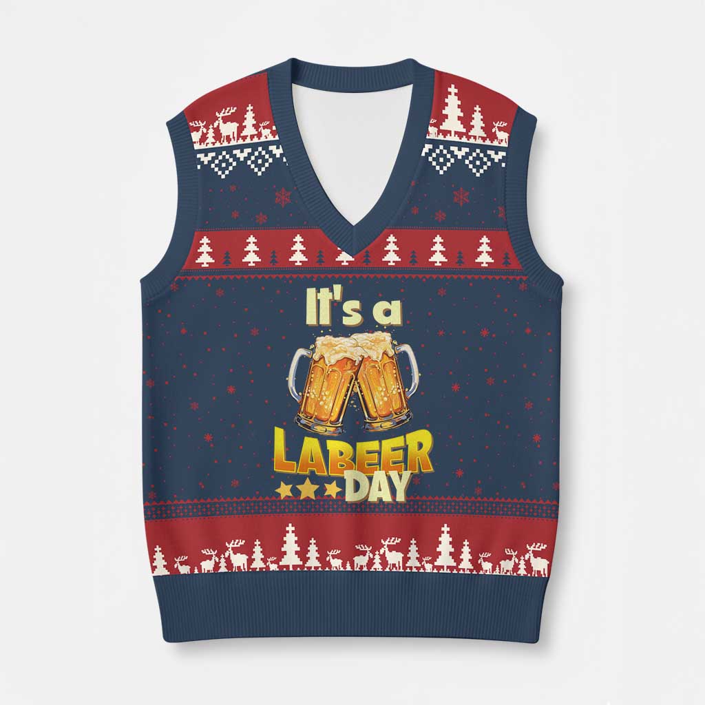 It Is A Labeer Day V-Neck Knit Sweater Vest Beer Drinking Labor Day Party Gift TS12 Navy Red Print Your Wear
