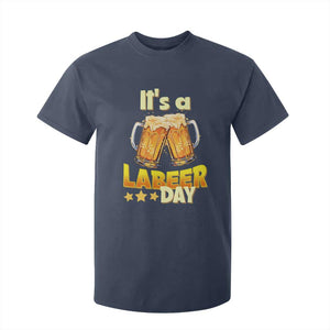 It Is A Labeer Day T Shirt For Kid Beer Drinking Labor Day Party Gift TS12 Navy Print Your Wear