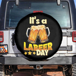 It Is A Labeer Day Spare Tire Cover Beer Drinking Labor Day Party Gift