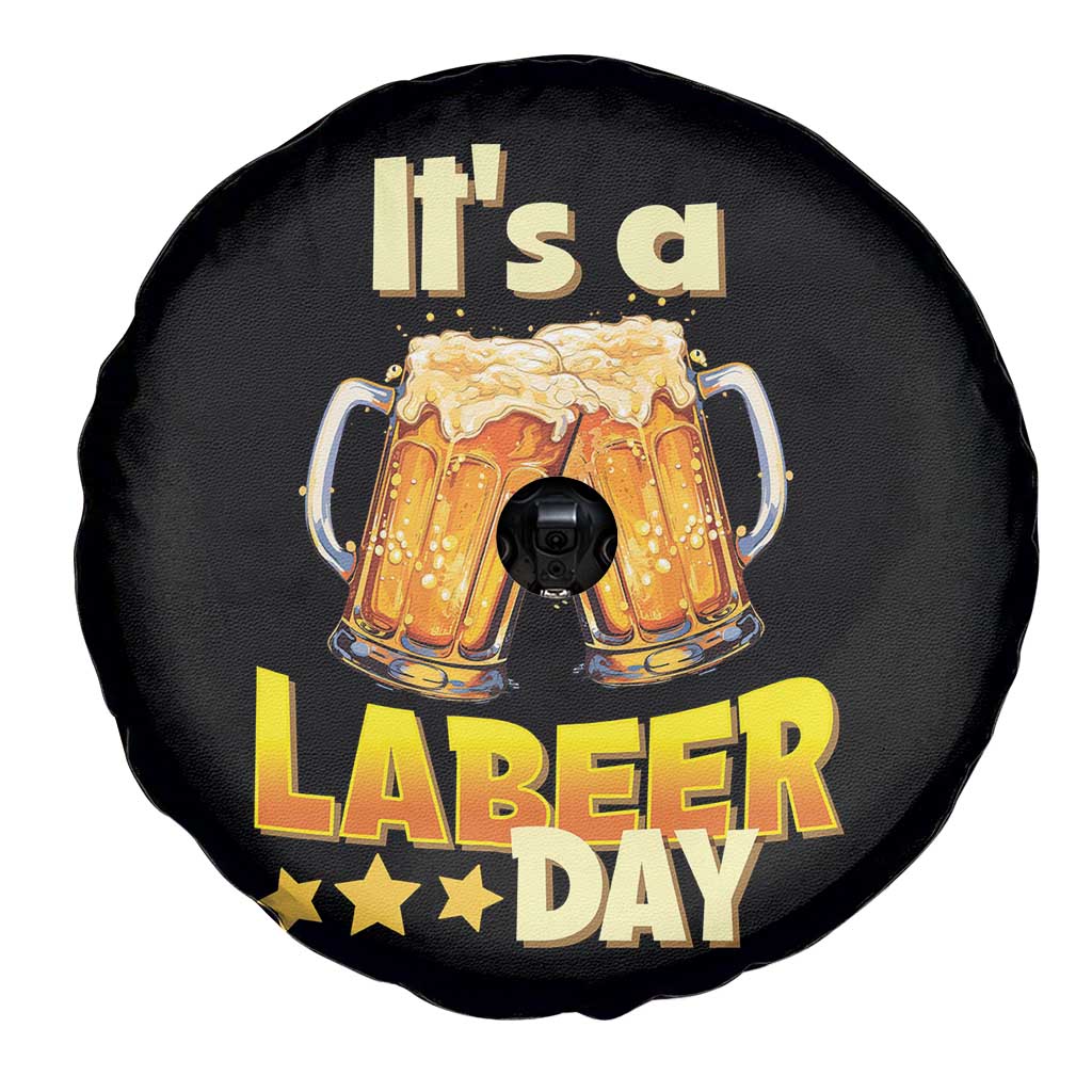 It Is A Labeer Day Spare Tire Cover Beer Drinking Labor Day Party Gift