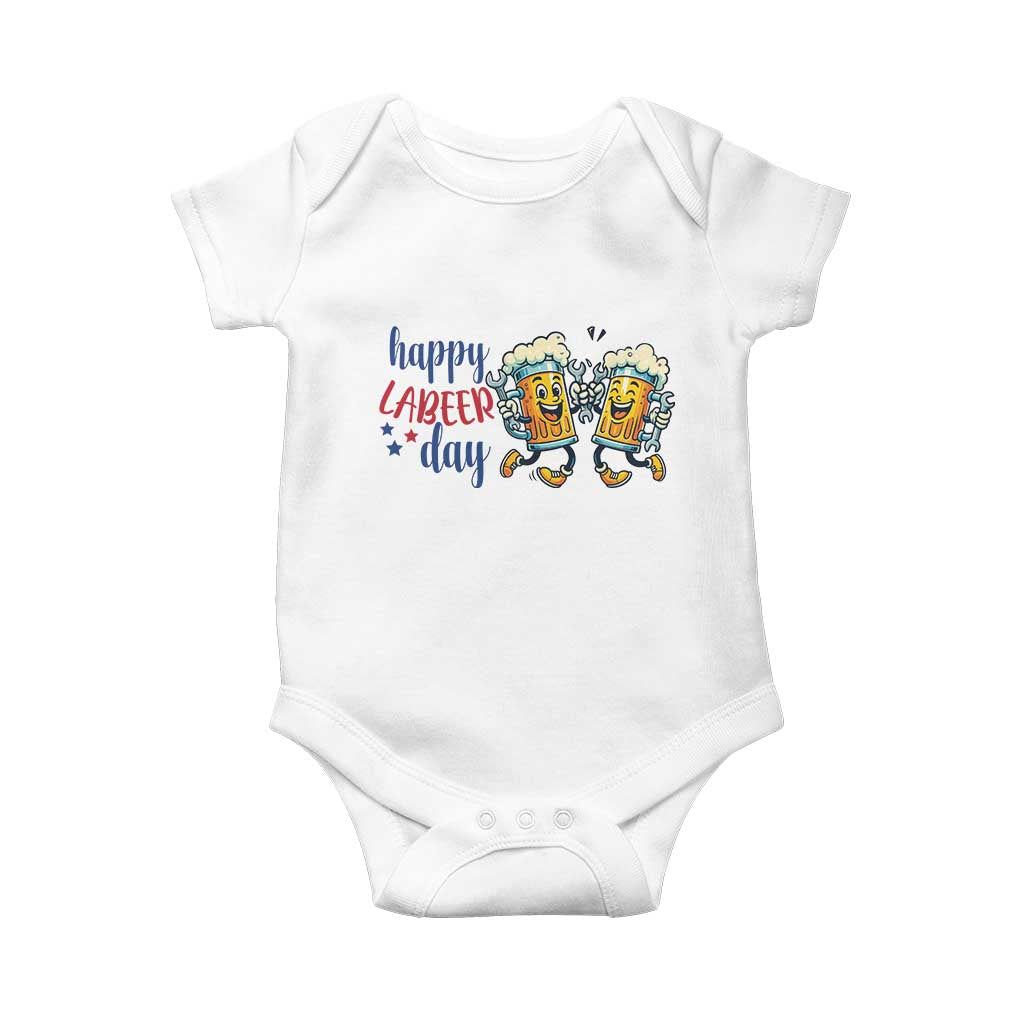 Happy Labeer Day Baby Onesie Funny Labor Day Beer Union Worker Humor TS12 White Print Your Wear