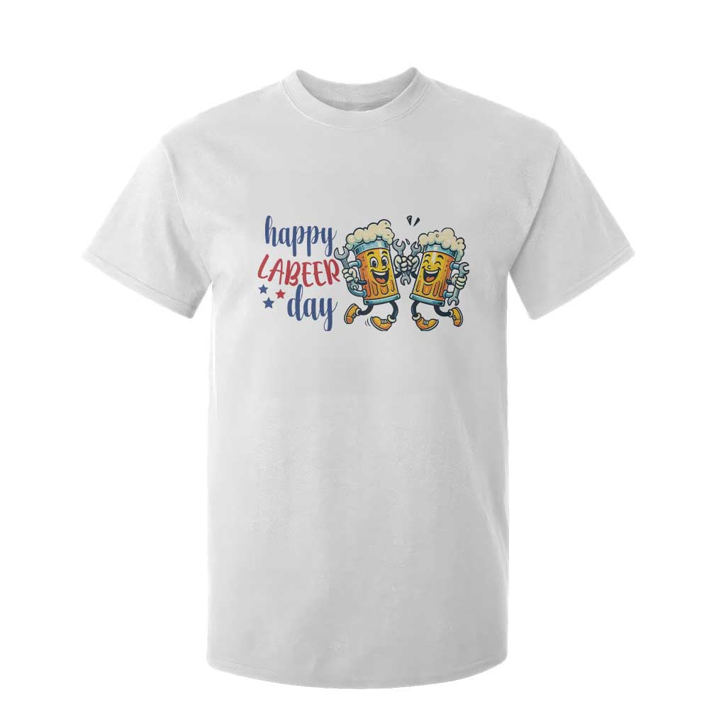 Happy Labeer Day T Shirt For Kid Funny Labor Day Beer Union Worker Humor TS12 White Print Your Wear