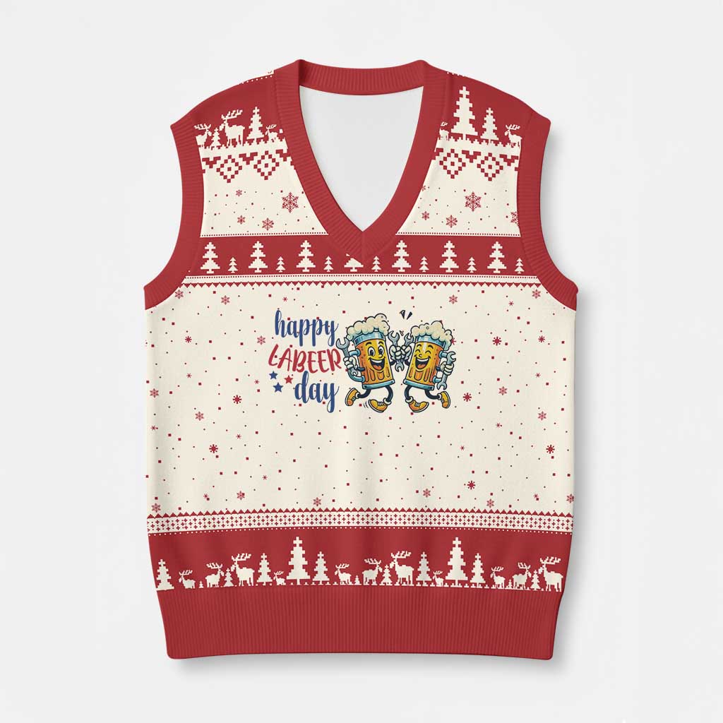 Happy Labeer Day V-Neck Knit Sweater Vest Funny Labor Day Beer Union Worker Humor TS12 Beige Red Print Your Wear