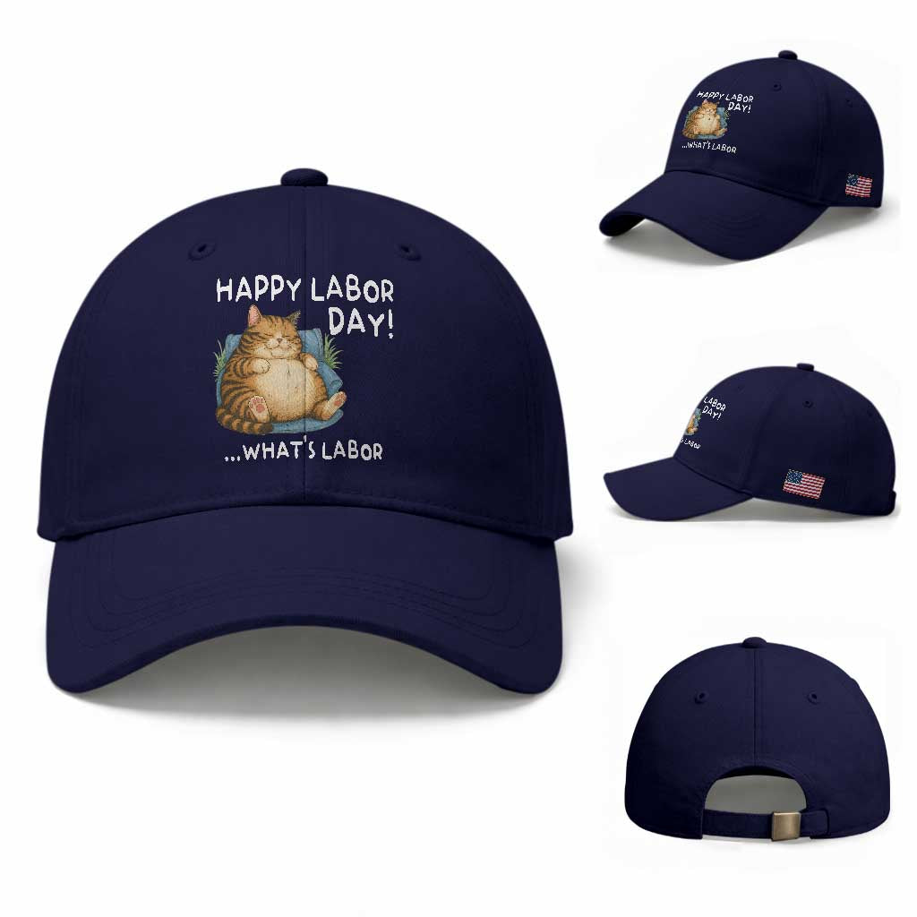 Funny Fat Cat Resting Lazy Cat Baseball Cap Happy Labor Day Whats Labor