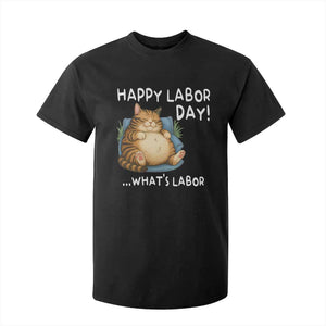 Funny Fat Cat Resting Lazy Cat T Shirt For Kid Happy Labor Day Whats Labor TS12 Black Print Your Wear