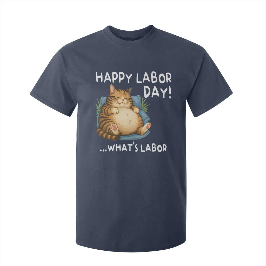 Funny Fat Cat Resting Lazy Cat T Shirt For Kid Happy Labor Day Whats Labor TS12 Navy Print Your Wear