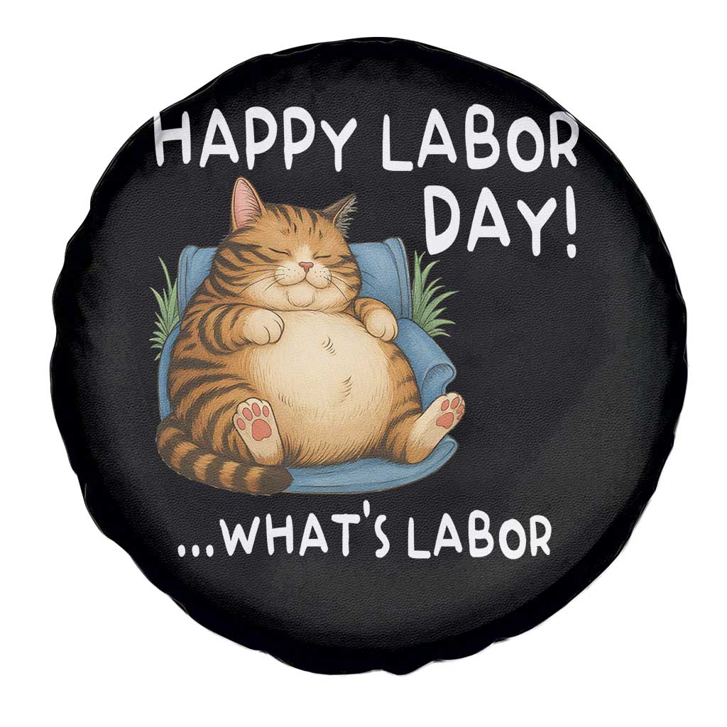 Funny Fat Cat Resting Lazy Cat Spare Tire Cover Happy Labor Day Whats Labor