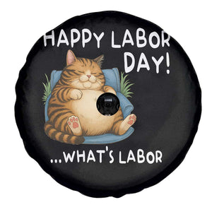 Funny Fat Cat Resting Lazy Cat Spare Tire Cover Happy Labor Day Whats Labor
