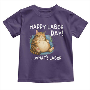 Funny Fat Cat Resting Lazy Cat Toddler T Shirt Happy Labor Day Whats Labor TS12 Purple Print Your Wear