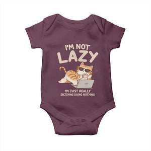 Funny Lazy Cat Baby Onesie I'm Not Lazy I'm Just Really Enjoying Doing Nothing TS12 Maroon Print Your Wear