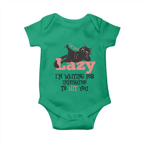 I Am Not Lazy I Am Waiting For Inspiration To Hit You Baby Onesie Black Lazy Cat TS12 Irish Green Print Your Wear
