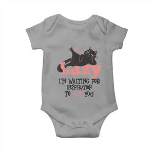 I Am Not Lazy I Am Waiting For Inspiration To Hit You Baby Onesie Black Lazy Cat TS12 Sport Gray Print Your Wear