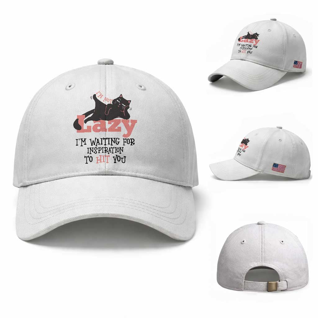 I Am Not Lazy I Am Waiting For Inspiration To Hit You Baseball Cap Black Lazy Cat TS12 Baseball Cap Universal Fit White Print Your Wear