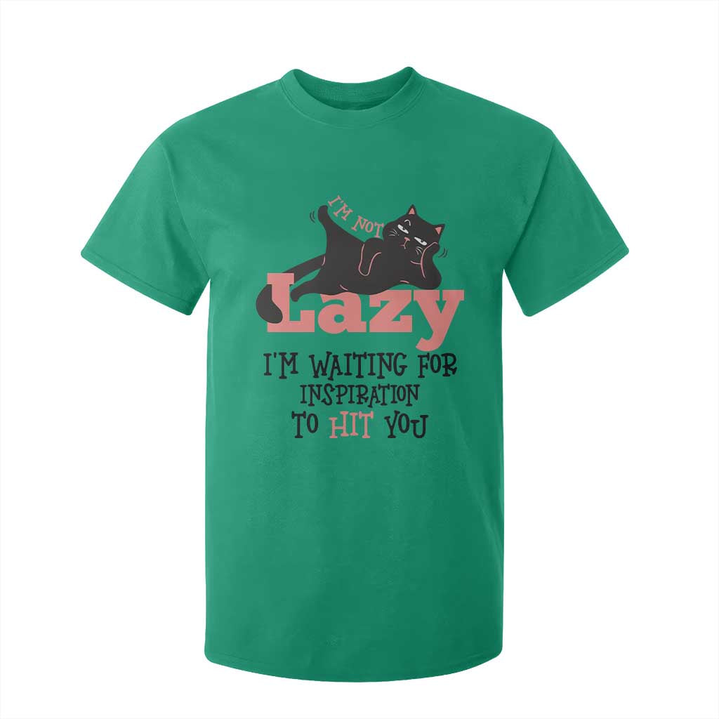 I Am Not Lazy I Am Waiting For Inspiration To Hit You T Shirt For Kid Black Lazy Cat TS12 Irish Green Print Your Wear