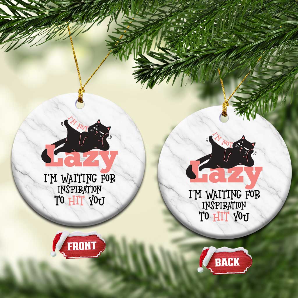 I Am Not Lazy I Am Waiting For Inspiration To Hit You Ceramic Ornament Black Lazy Cat TS12 1pc White Marble Print Your Wear