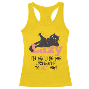 I Am Not Lazy I Am Waiting For Inspiration To Hit You Racerback Tank Top Black Lazy Cat TS12 Daisy Print Your Wear