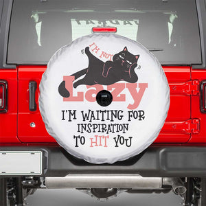 I Am Not Lazy I Am Waiting For Inspiration To Hit You Spare Tire Cover Black Lazy Cat TS12 White Print Your Wear