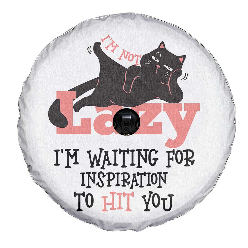 I Am Not Lazy I Am Waiting For Inspiration To Hit You Spare Tire Cover Black Lazy Cat TS12 Print Your Wear