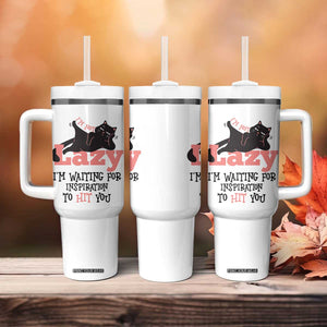 I Am Not Lazy I Am Waiting For Inspiration To Hit You Tumbler With Handle Black Lazy Cat TS12 Print Your Wear