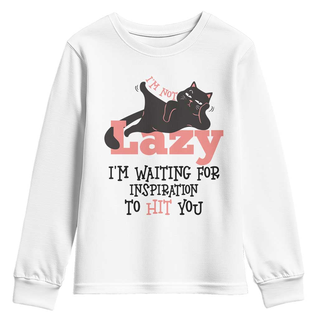 I Am Not Lazy I Am Waiting For Inspiration To Hit You Youth Sweatshirt Black Lazy Cat TS12 White Print Your Wear