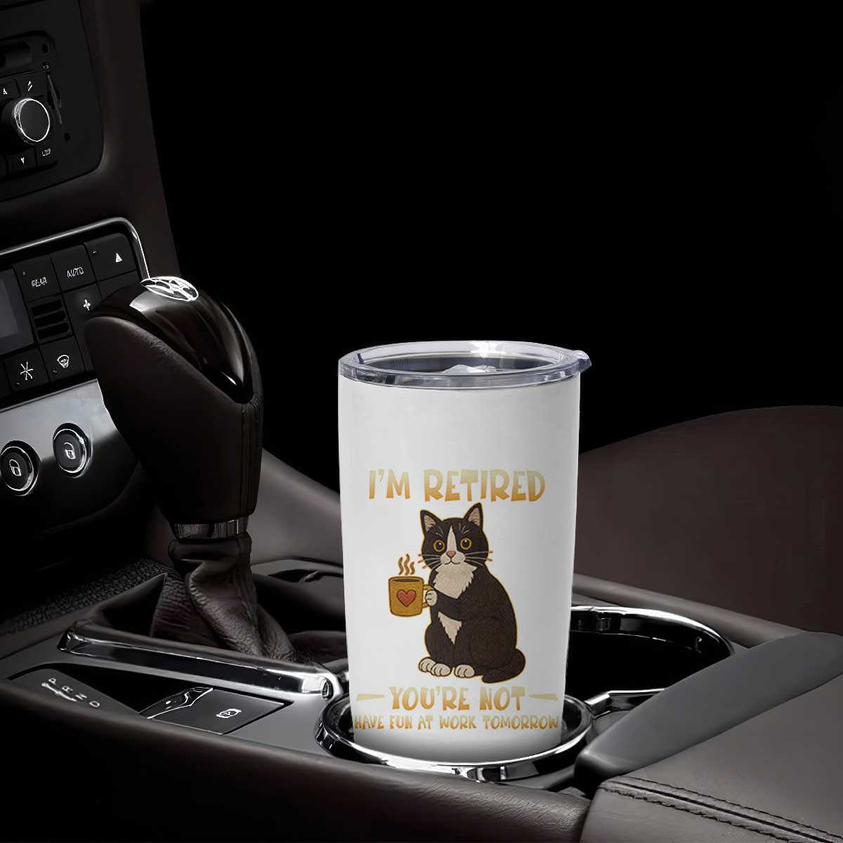 Funny I Am Retired You Are Not Have Fun At Work Tomorrow Tumbler Cup Black Cat TS12 Print Your Wear