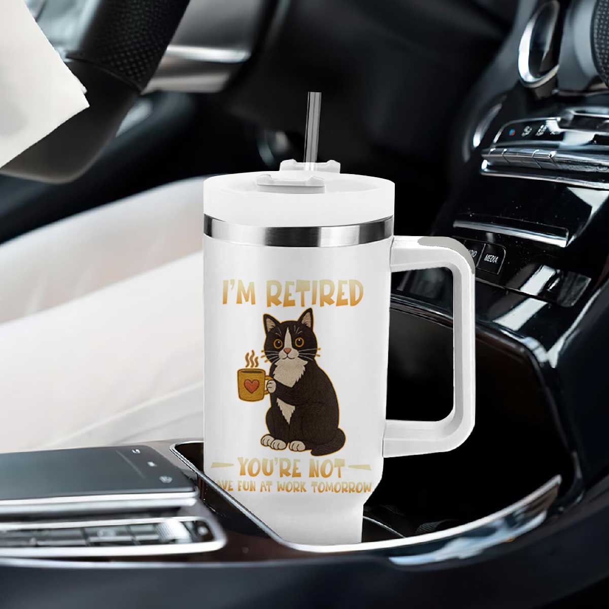 Funny I Am Retired You Are Not Have Fun At Work Tomorrow Tumbler With Handle Black Cat TS12 Print Your Wear