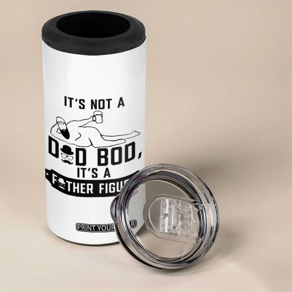Funny Dad 4 in 1 Can Cooler Tumbler It Is Not A Dad Bod It Is A Father Figure TS12 Print Your Wear