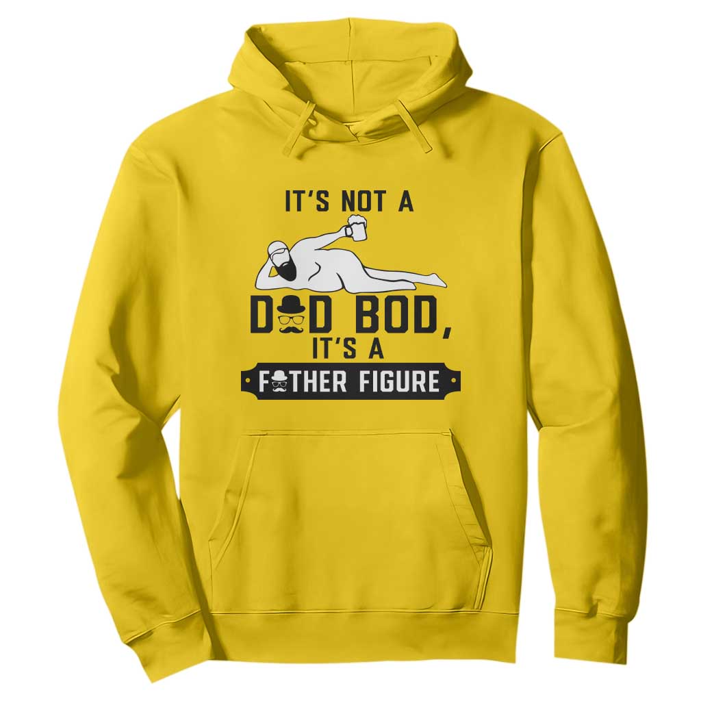 Funny Dad Hoodie It Is Not A Dad Bod It Is A Father Figure TS12 Daisy Print Your Wear