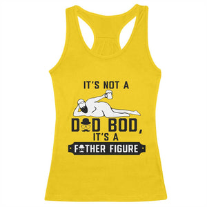 Funny Dad Racerback Tank Top It Is Not A Dad Bod It Is A Father Figure TS12 Daisy Print Your Wear