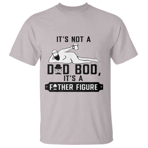 Funny Dad T Shirt It Is Not A Dad Bod It Is A Father Figure TS12 Ice Gray Print Your Wear