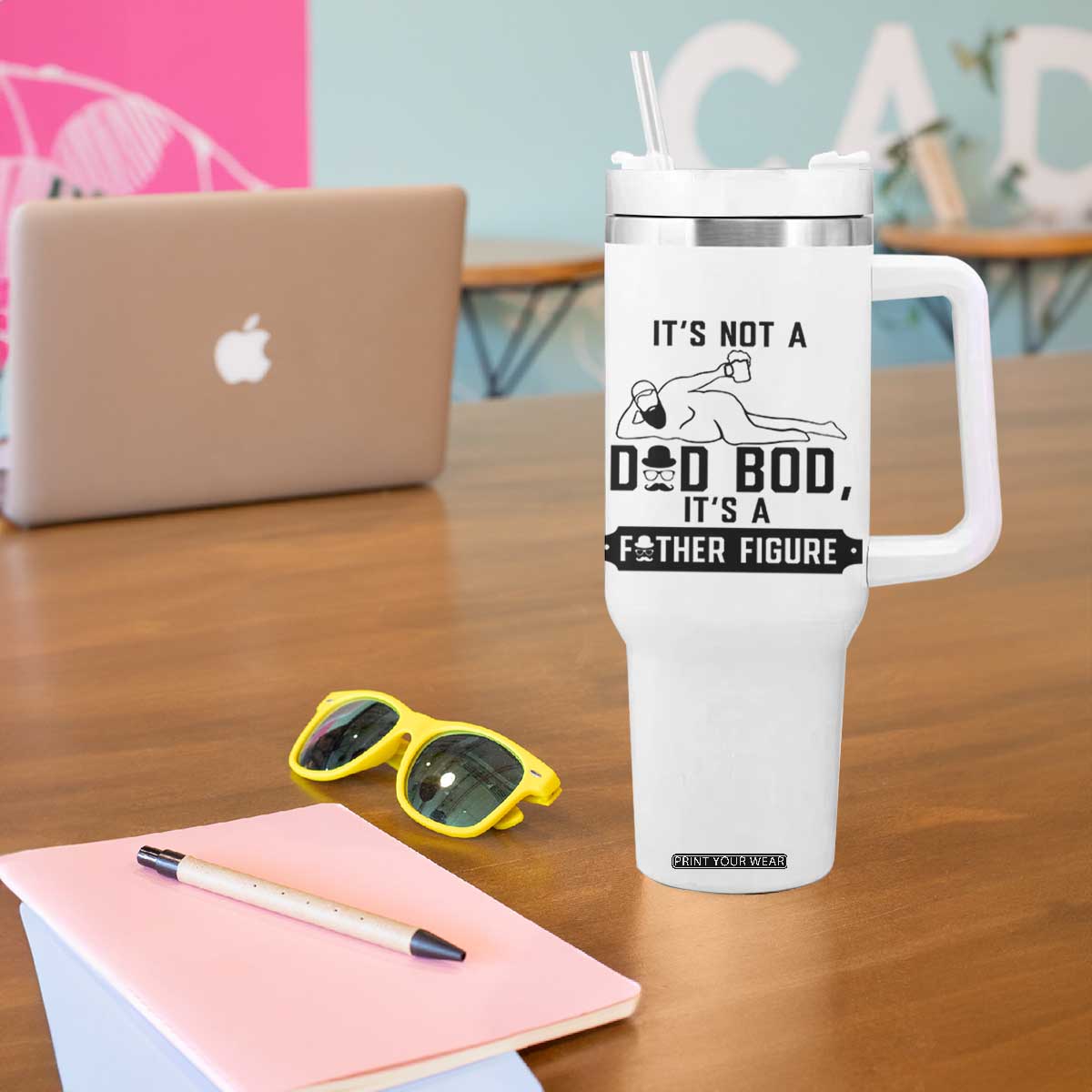 Funny Dad Tumbler With Handle It Is Not A Dad Bod It Is A Father Figure TS12 Print Your Wear