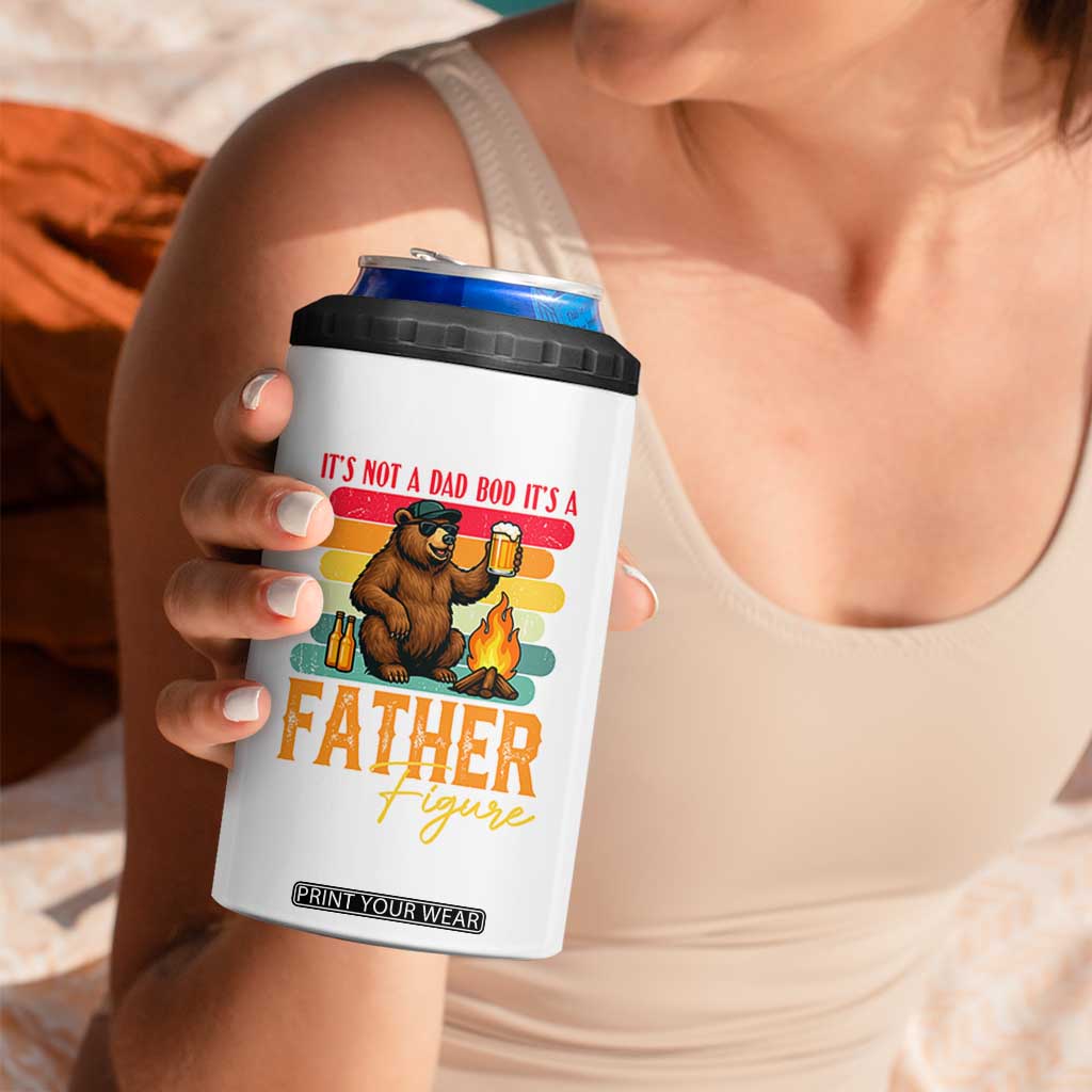 Funny Bear Dad 4 in 1 Can Cooler Tumbler It Is Not A Dad Bod It Is A Father Figure TS12 Print Your Wear