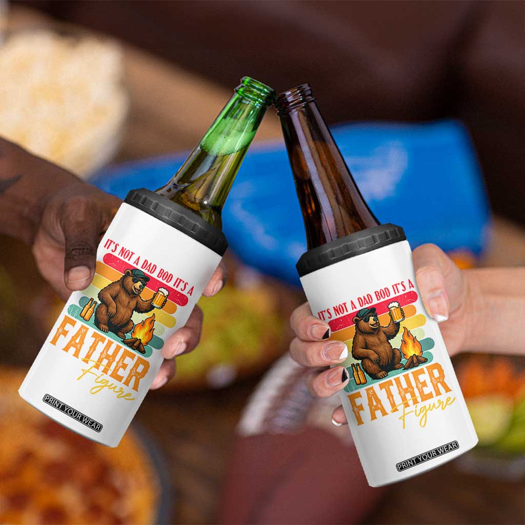 Funny Bear Dad 4 in 1 Can Cooler Tumbler It Is Not A Dad Bod It Is A Father Figure TS12 Print Your Wear