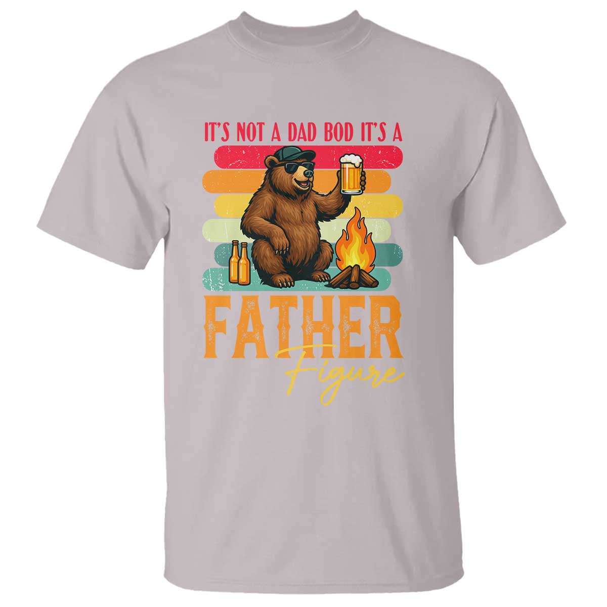 Funny Bear Dad T Shirt It Is Not A Dad Bod It Is A Father Figure TS12 Ice Gray Print Your Wear